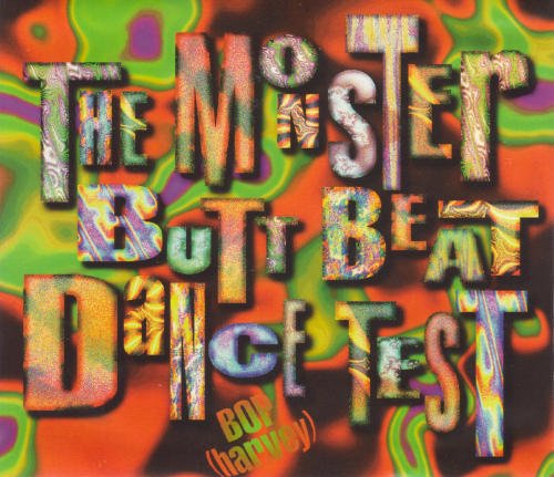 Bop (Harvey)/Monster Butt Beat Dance Test